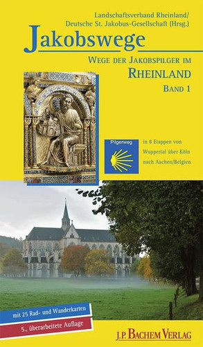 Jakobswege ... im Rheinland : in 8 Etappen von Wuppertal über Köln nach Aachen/Belgien : [mit 34 Rad- und Wanderkarten] / Landschaftsverband Rheinland ; Deutsche St.-Jakobus-Gesellschaft (Hrsg.). Annette Heusch-Altenstein ; Karlheinz Flinspach. Mit Beitr. von Robert Plötz und Franz Schneider