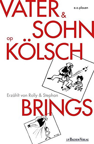 Vater & Sohn op Kölsch