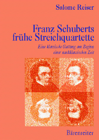 Franz Schuberts frühe Streichquartette: Eine klassische Gattung am Beginn einer nachklassischen Zeit (German Edition)