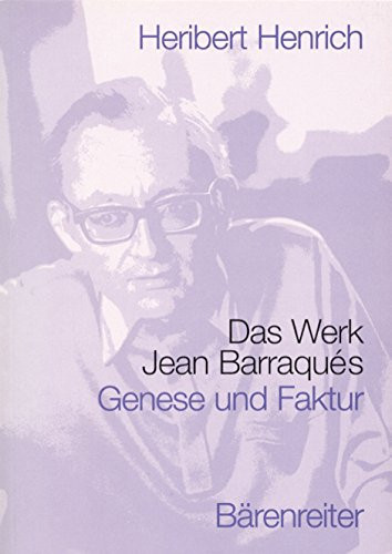 Das Werk Jean Barraqués: Genese und Faktur (German Edition)