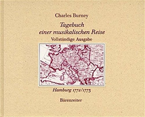 Tagebuch einer musikalischen Reise. Reprint der Ausgabe Hamburg 1772/1773
