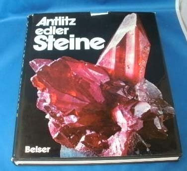 Antlitz edler Steine Mineralien, Kristalle