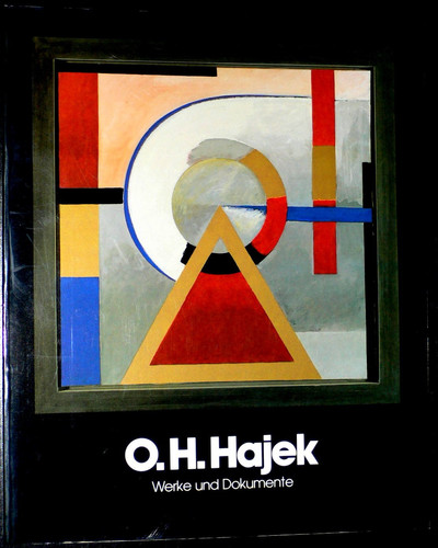 O. H. Hajek die Durchdringung des Lebens mit Kunst