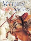 Mythen und Sagen. In der Bildwelt der Völker und Kulturen.