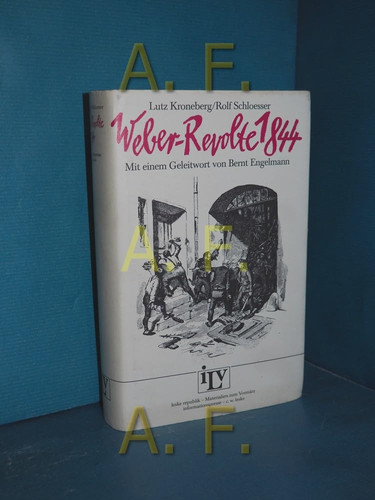 Weber-Revolte 1844 der schlesische Weberaufstand im Spiegel der zeitgenössischen Publizistik und Literatur