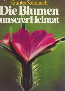 Die Blumen unserer Heimat