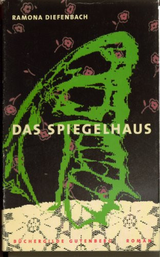 Das Spiegelhaus Roman Büchergilde Gutenberg