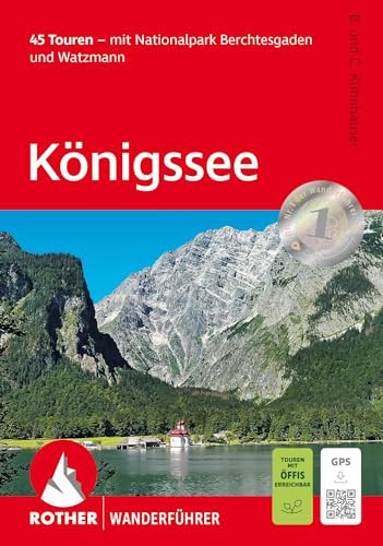 Königssee 45 Touren - mit Nationalpark Berchtesgaden und Watzmann. Mit GPS-Tracks