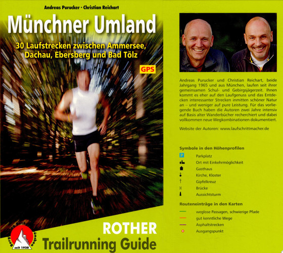 Trailrunning Guide Münchner Umland 30 Laufstrecken zwischen Ammersee, Dachau, Ebersberg und Bad Tölz ; [GPS]