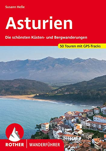 Asturien 50 ausgewählte Küsten- und Bergwanderungen