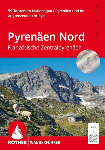Pyrenäen Nord - Französische Zentralpyrenäen 59 Touren rund um Cauterets, Gavarnie, Bagnères-de-Luchon und im Couserans. Mit GPS-Tracks
