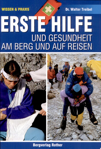 Erste Hilfe und Gesundheit am Berg und auf Reisen