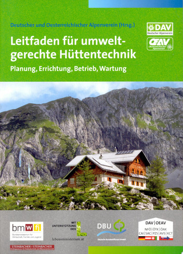 Leitfaden für umweltgerechte Hüttentechnik Planung, Errichtung, Betrieb, Wartung