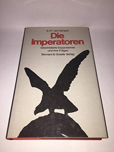 Die Imperatoren gescheiterte Expansionen und ihre Folgen