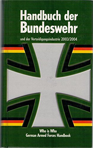Handbuch der Bundeswehr und der Verteidigungsindustrie 2003/2004