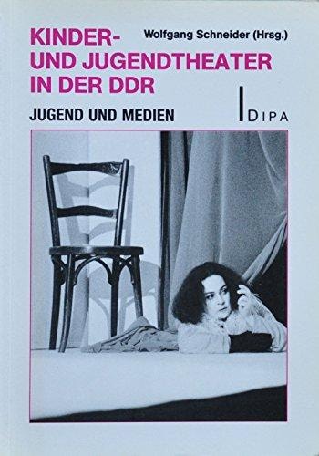 Kinder- und Jugendtheater in der DDR (Jugend und Medien) (German Edition)
