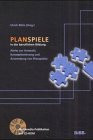 Planspiele in der beruflichen Bildung.