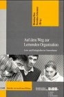 Auf dem Weg zur lernenden Organisationen Lern- und Dialogkultur im Unternehmen