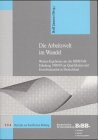 Die Arbeitswelt im Wandel.
