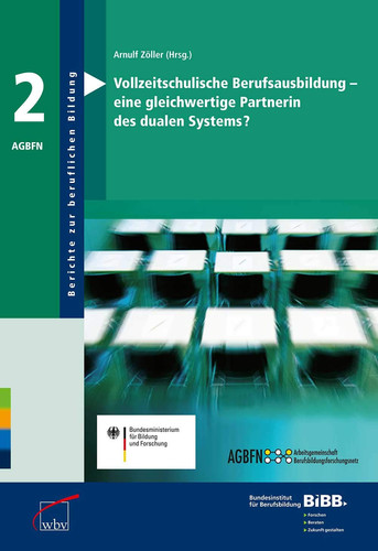 Vollzeitschulische Berufsausbildung - eine gleichwertige Partnerin des dualen Systems?
