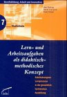 Lern- und Arbeitsaufgaben als didaktisch-methodisches Konzept.