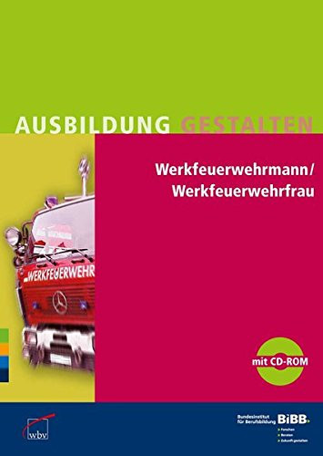 Werkfeuerwehrmann, Werkfeuerwehrfrau