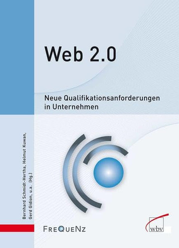 Web 2.0 neue Qualifikationsanforderungen in Unternehmen