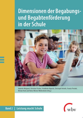 Dimensionen der Begabungs- und Begabtenförderung in der Schule: Zwischenstand zum Projekt Leistung macht Schule (LemaS)
