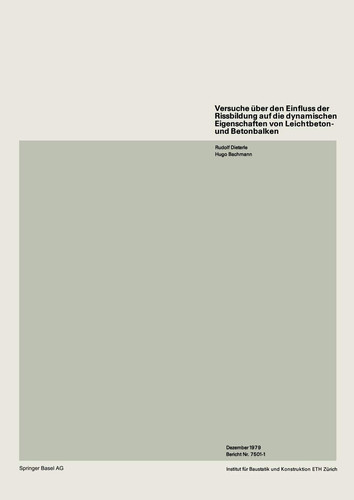 Versuche über den Einfluss der Rissbildung auf die dynamischen Eigenschaften von Leichtbeton- und Betonbalken