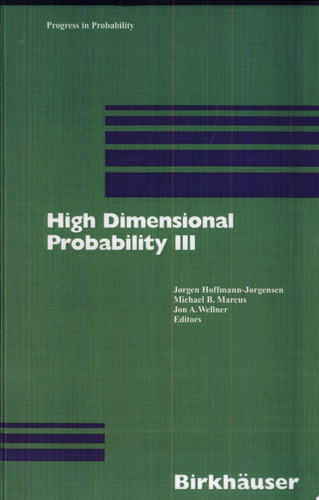 High Dimensional Probability III
