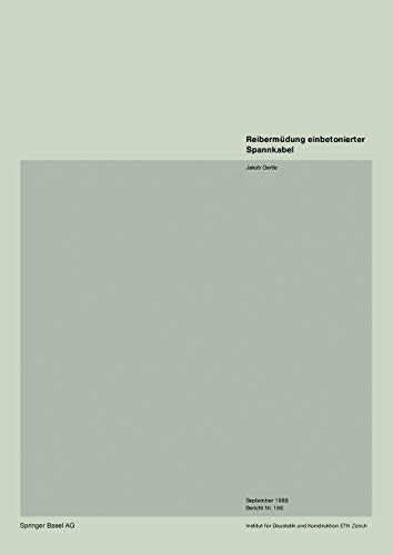 Reibermüdung einbetonierter Spannkabel (Institut für Baustatik und Konstruktion, 166) (German Edition)