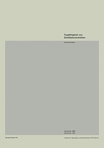 Tragfähigkeit von Stahlbetonscheiben (Institut für Baustatik und Konstruktion, 169) (German Edition)