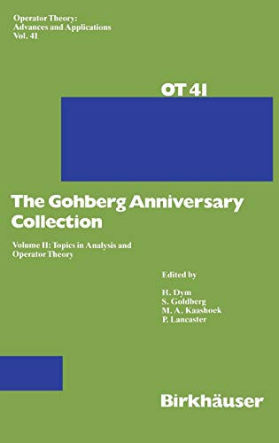 The Gohberg Anniversary Collection Volume II: Topics in Analysis and Operator Theory