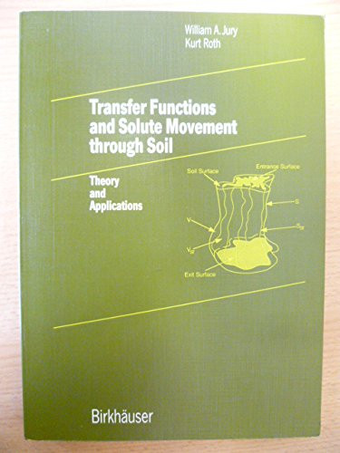 Transfer Function and solute movement through soil THEORY AND APPLICATIONs // geht mit Höhrerschein Stand 9/92