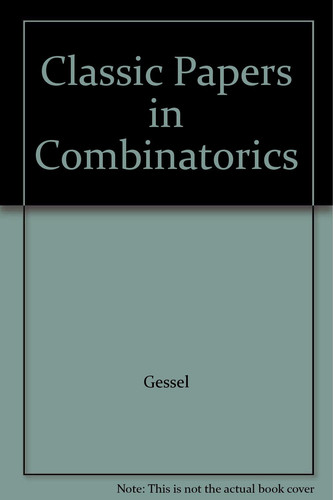 Classic Papers in Combinatorics