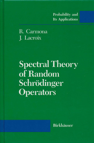 Spectral Theory of Random Schrodinger Operators (Probability and Its Applications)