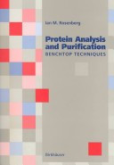 Protein analysis and purification: Benchtop techniques