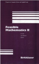 Feasible Mathematics II (Progress in Computer Science and Applied Logic)
