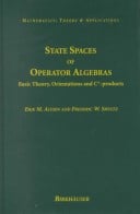 State Spaces of Operator Algebras: Basic Theory, Orientations and C*-Products