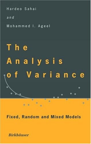 The Analysis of Variance Fixed, Random, and Mixed Models