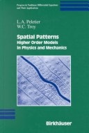 Spatial Patterns Higher Order Models in Physics and Mechanics
