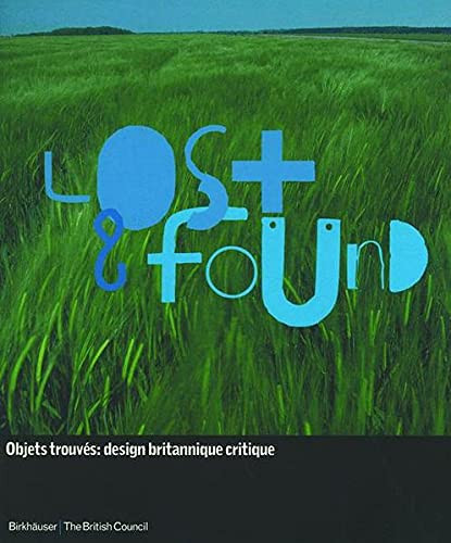 Lost & Found Objets trouvés: design britannique critique