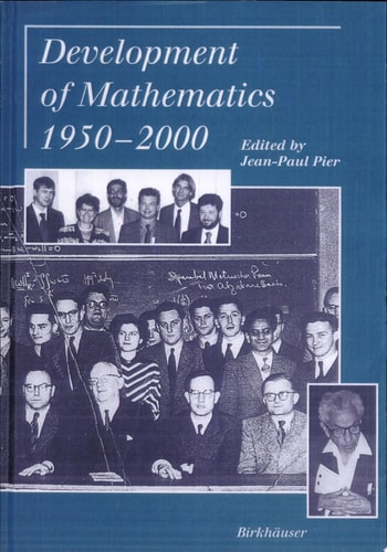 Development of Mathematics 1950-2000