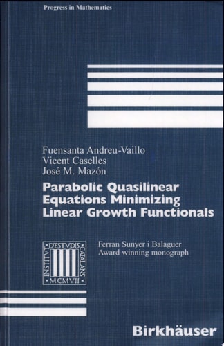 Parabolic Quasilinear Equations Minimizing Linear Growth Functionals