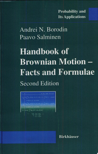 Handbook of Brownian Motion - Facts and Formulae