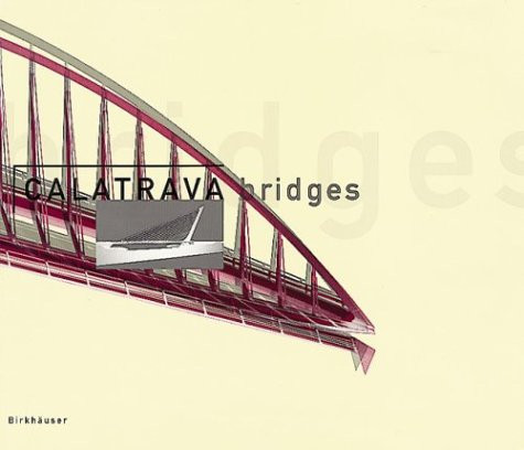 Calatrava Bridges