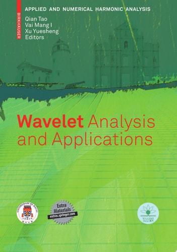 Wavelet Analysis and Applications