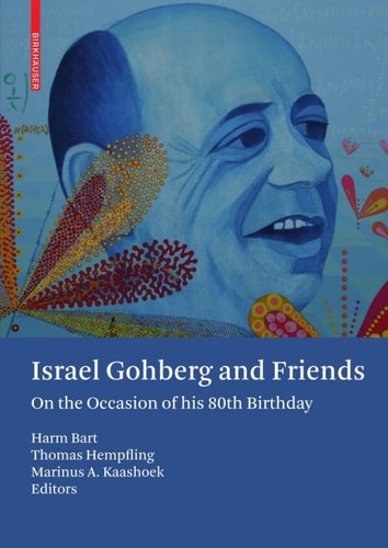 Israel Gohberg and Friends