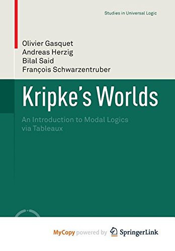 Kripke's Worlds: An Introduction to Modal Logics via Tableaux