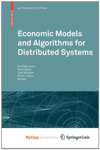Economic Models and Algorithms for Distributed Systems